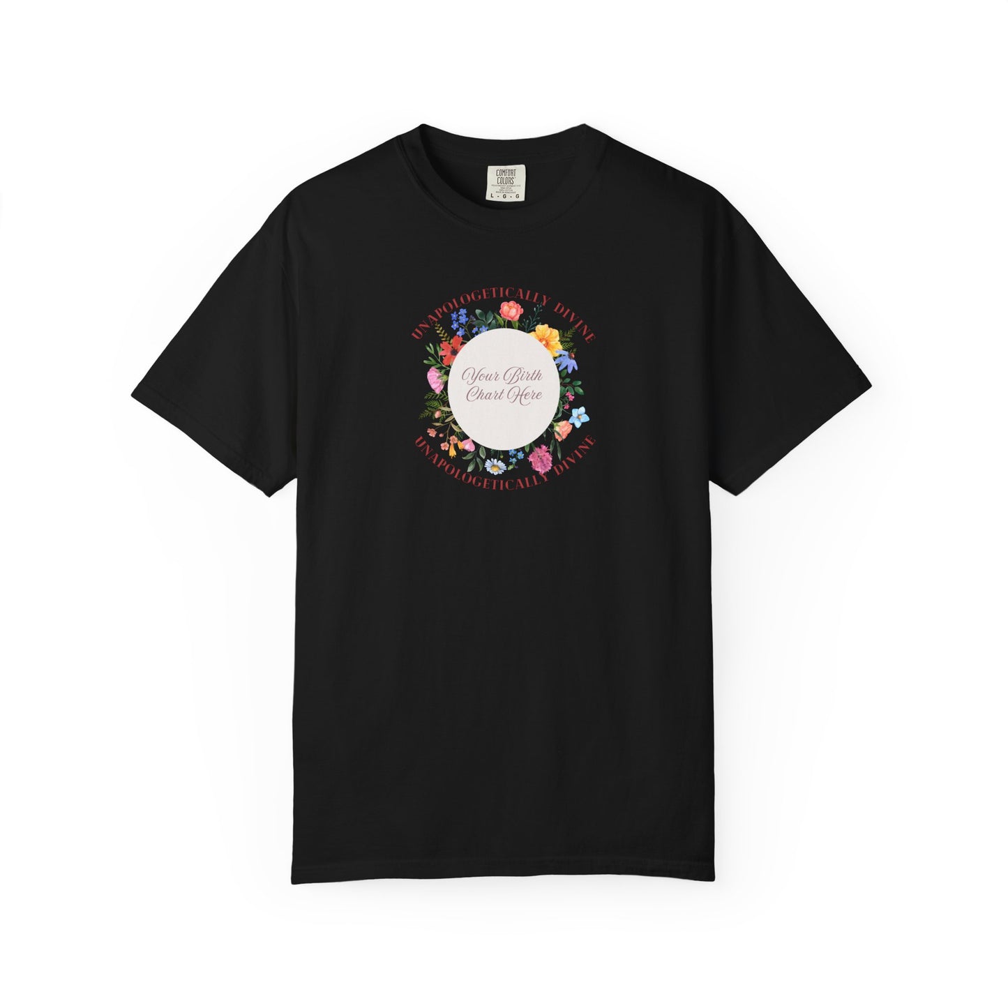 The Unapologetically Divine Birth Chart Tee