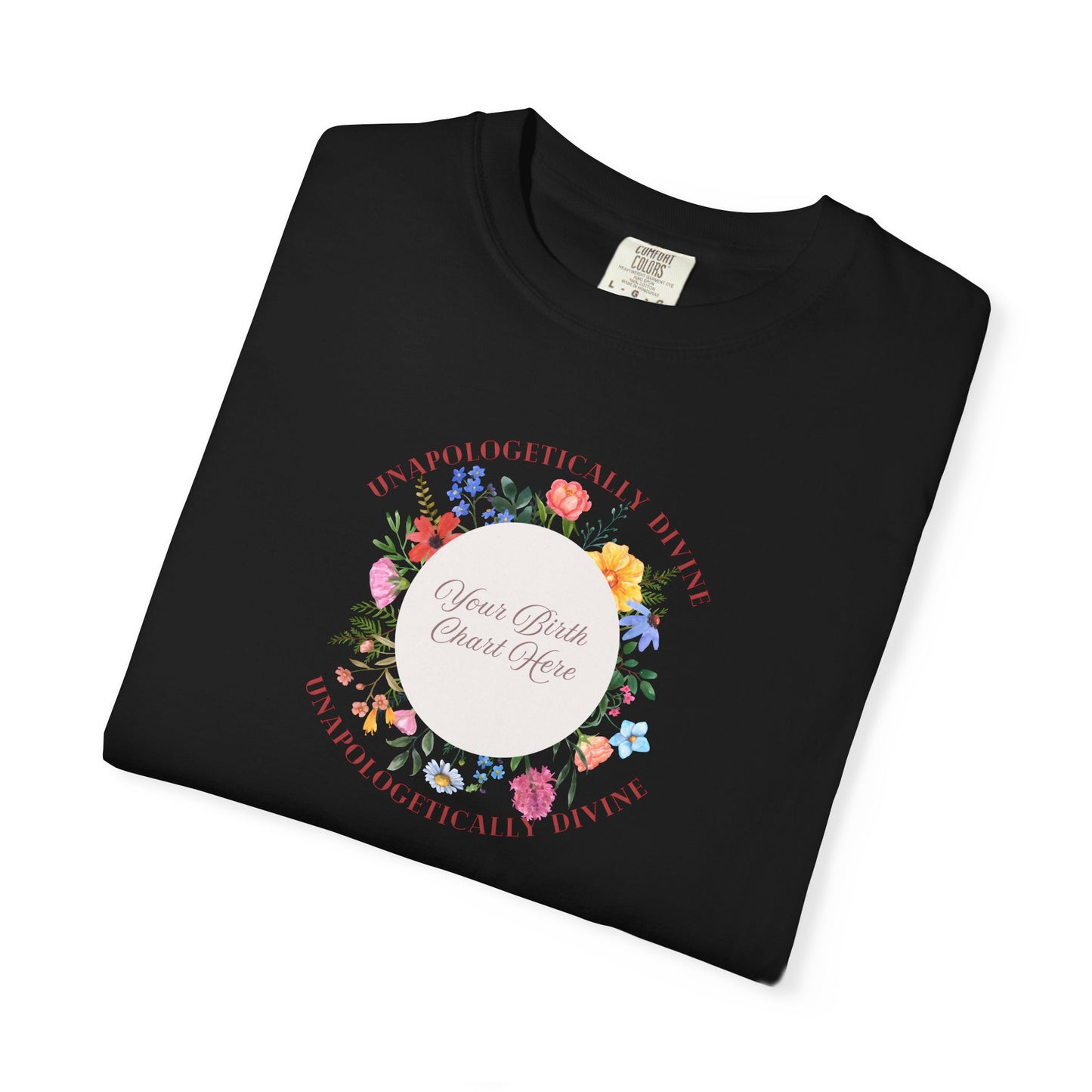 The Unapologetically Divine Birth Chart Tee