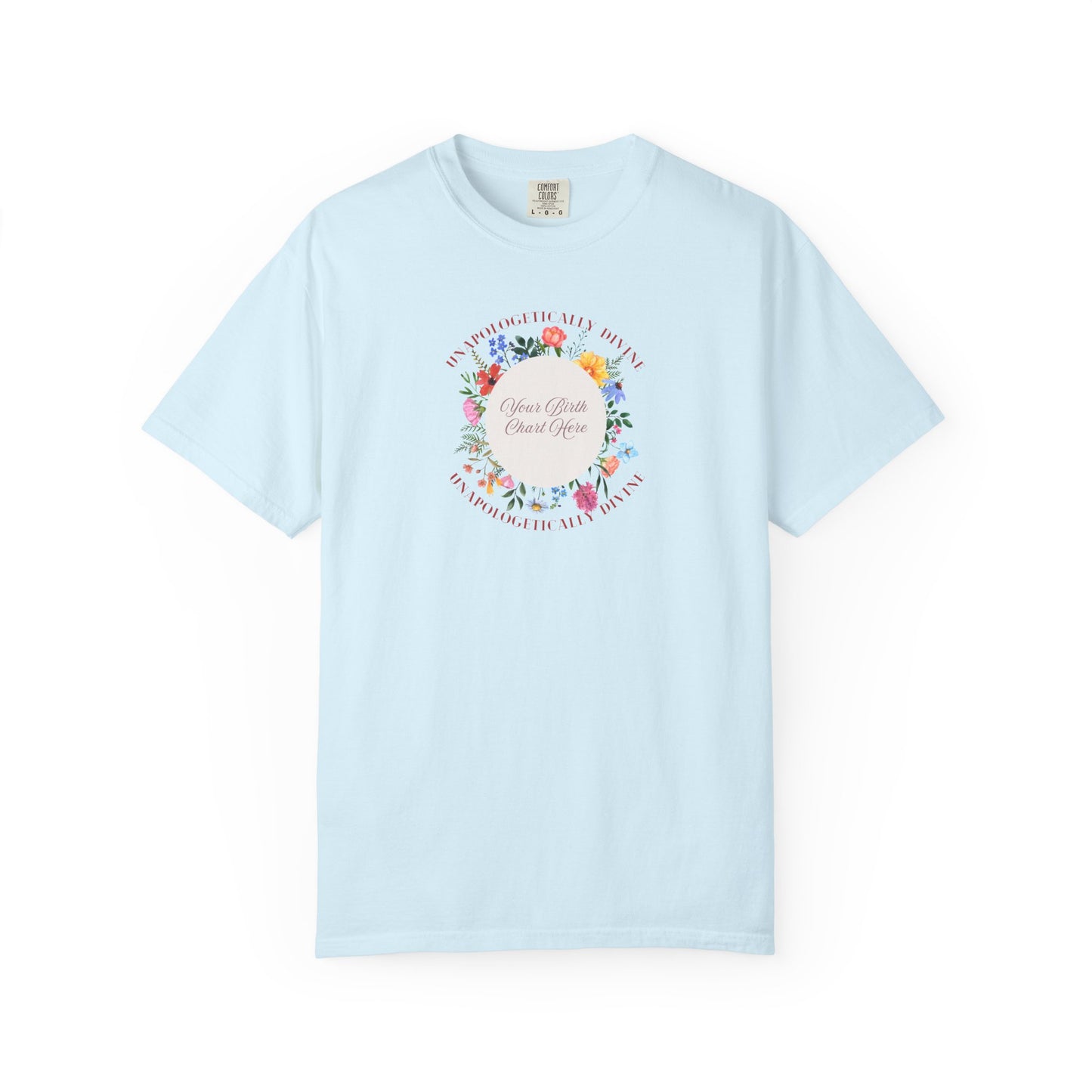 The Unapologetically Divine Birth Chart Tee